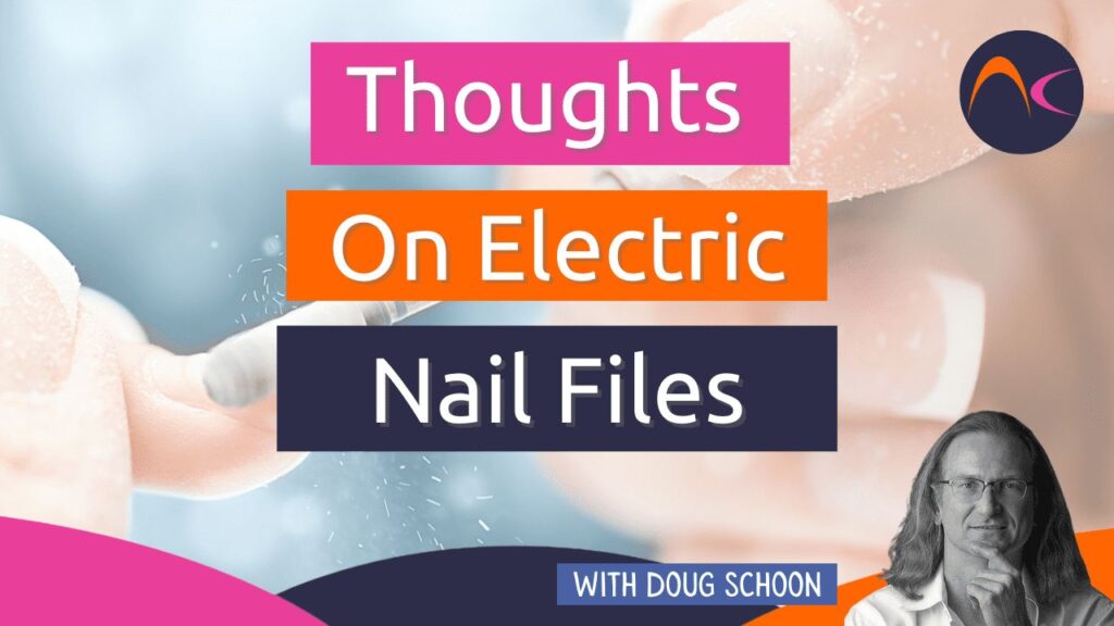 Thoughts on Electric Nail Files
