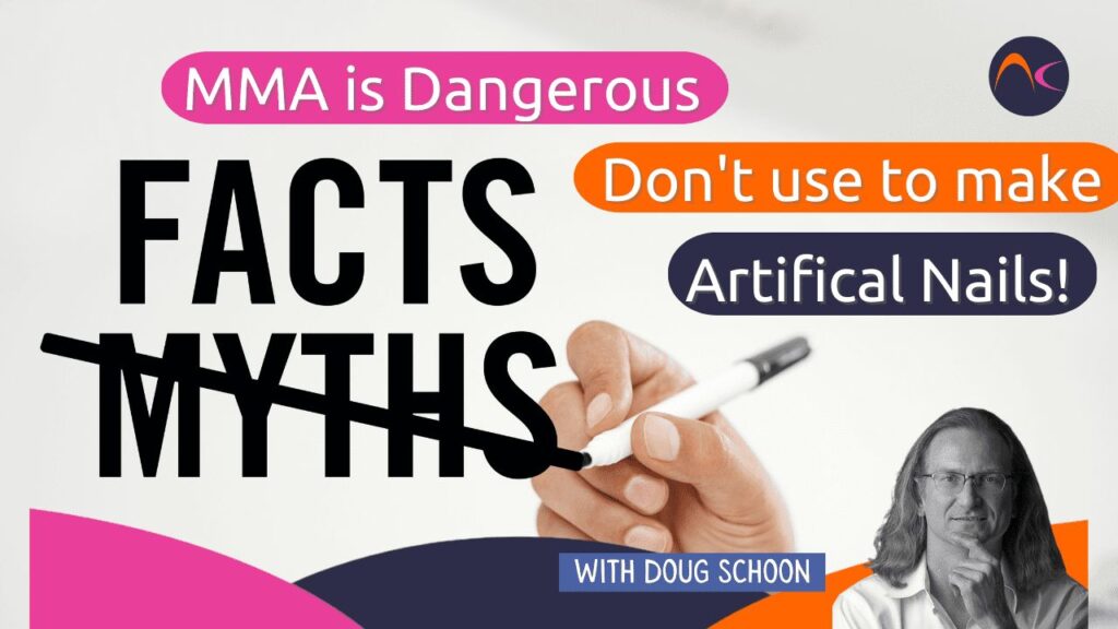 MMA is dangerous and that is why it shouldn’t be used to make artificial nails