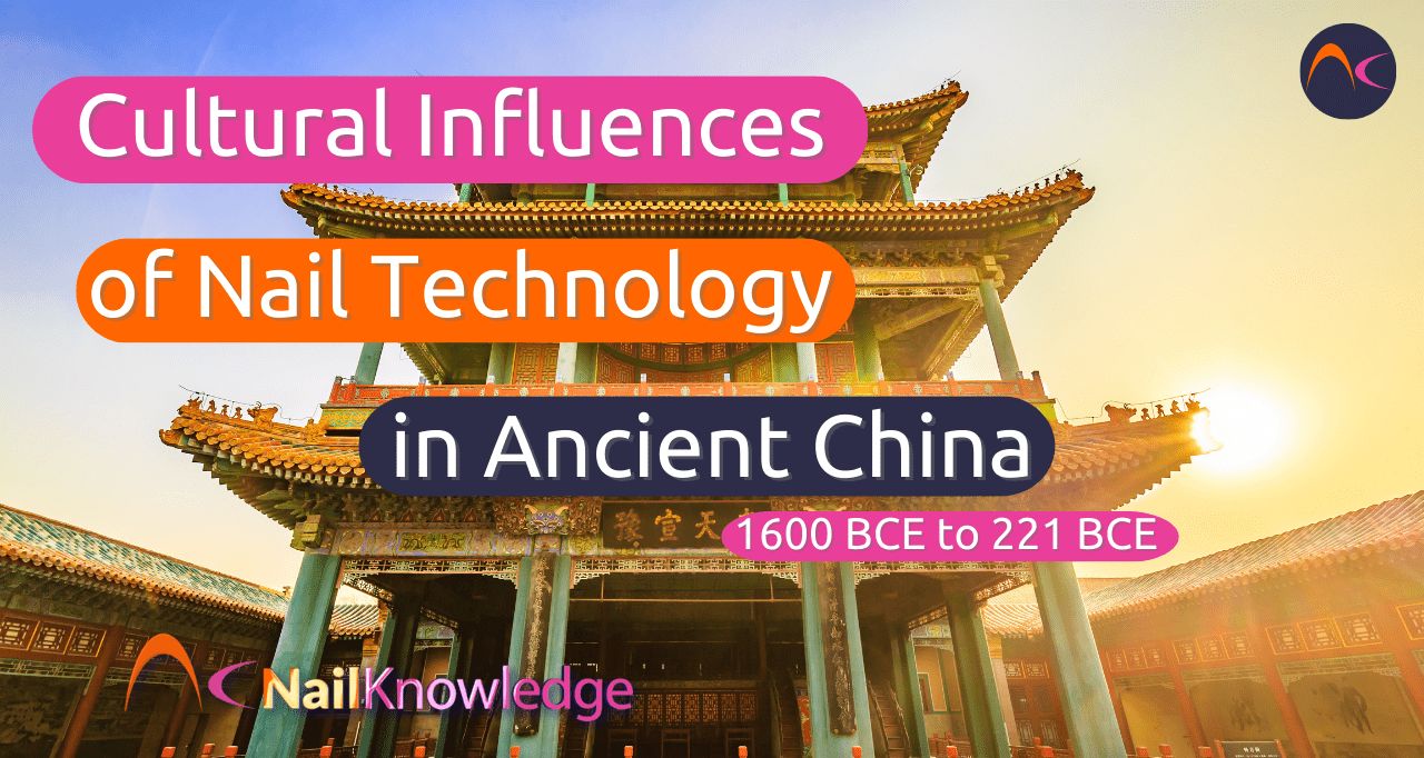 Nail Technology in Ancient China