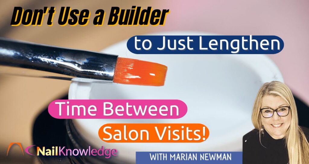 Don’t Use a Builder to Just Lengthen Time Between Salon Visits!