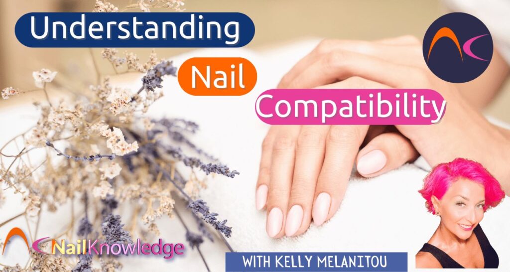 Understanding Nail Compatibility