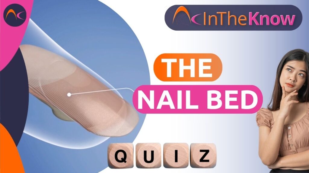 Nail Bed Quiz